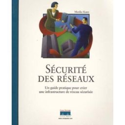 Sécurité des réseaux Merike Kaeo CampusPress