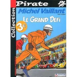 bd pirate : michel vaillant, tome 1 : le grand défi graton, jean dupuis