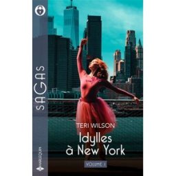 Idylles à New York. Vol. 1 Teri Wilson Harlequin