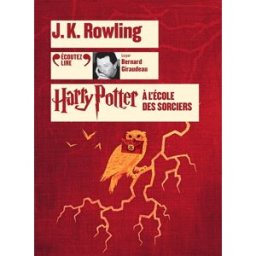Harry Potter. Vol. 1. Harry Potter à l'école des sorciers J.K. Rowling Gallimard-Jeunesse
