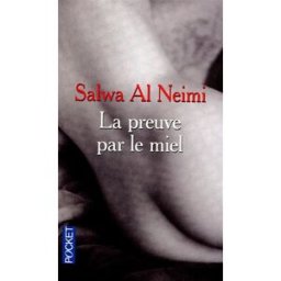 La preuve par le miel Salwa al- Neimi Pocket