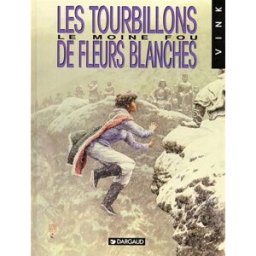 Le moine fou. Vol. 7. Les Tourbillons de fleurs blanches Khoa Vink Dargaud