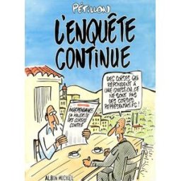 L'enquête continue : les dessins du Canard René Pétillon Albin Michel-Bandes dessinées