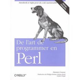 De l'art de programmer en Perl : standards et règles pour du code maintenable Damian Conway O'Reilly