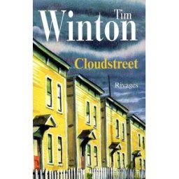 Cloudstreet Tim Winton Rivages