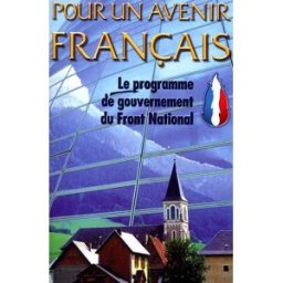 Pour un avenir français : le programme de gouvernement du Front national Rassemblement national (France 2018-....) Godefroy de Bouillon