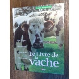 Le livre de la vache Alain Raveneau Rustica