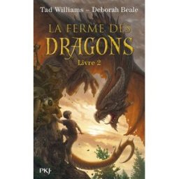 La ferme des dragons. Vol. 2. Les secrets de la Ferme ordinaire Tad Williams, Deborah Beale Pocket jeunesse
