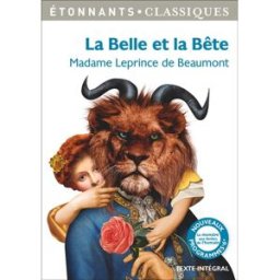 La Belle et la Bête : et autres contes : nouveaux programmes 6e Jeanne-Marie Leprince de Beaumont Flammarion