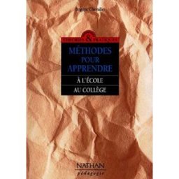 Méthodes pour apprendre à l'école, au collège Brigitte Chevalier Nathan