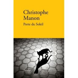 Extrêmes et lumineux. Vol. 3. Porte du soleil Christophe Manon Verdier