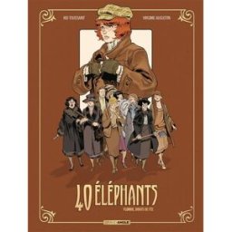 40 éléphants. Vol. 1. Florrie, doigts de fée Kid Toussaint, Virginie Augustin Bamboo
