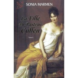 La fille du pasteur Cullen. Vol. 2 Sonia Marmen City