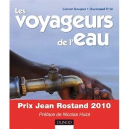 Les voyageurs de l'eau Lionel Goujon, Gwenael Prié Dunod
