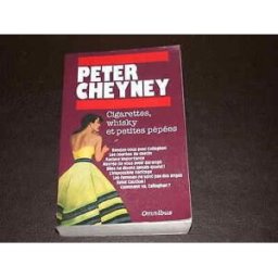 Cigarettes, whisky et petites pépées Peter Cheyney Presses de la Cité