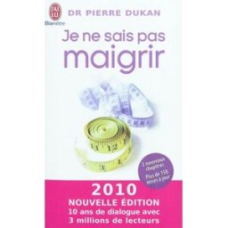 Je ne sais pas maigrir Pierre Dukan J'ai lu