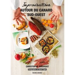 Improvisations autour du canard Sud-Ouest : Christophe Girardot relève le défi lancé par 15 chefs ét Christophe Girardot Sud-Ouest