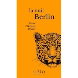 La nuit Berlin Claire Olirencia Deville Double ponctuation