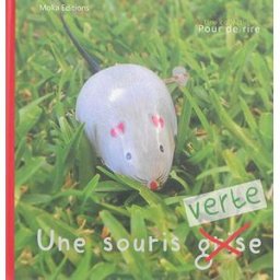 Une souris verte Christelle Minier, Py Jordan Moka éditions