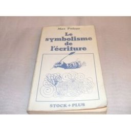 le symbolisme de l'écriture (stock plus) max pulver stock