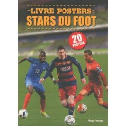 Livre posters stars du foot Presse Sports Hugo Image