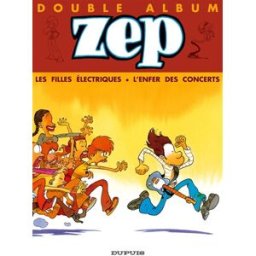 Double album Zep Zep Dupuis