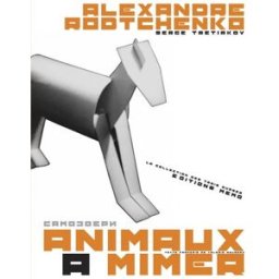 Animaux à mimer Alexandre Rodtchenko, Serguei Mikhaïlovitch Tretiakov MeMo