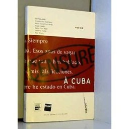 anthologie de la poesie cubaine censuree collectif gallimard