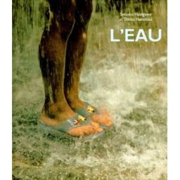 L'Eau Shinzô Hanabusa, Setsuko Hasegawa Ecole des loisirs