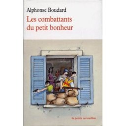 Les combattants du petit bonheur Alphonse Boudard La Table ronde
