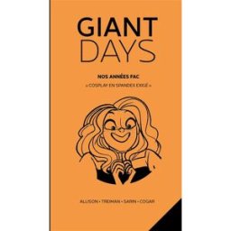 Giant days : nos années fac. Vol. 6. Cosplay en spandex exigé John Allison, Max Sarin Akileos