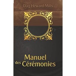 Manuel de Cérémonies Heward-Mills, Dag