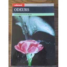 Autrement, n° 92. Odeurs : l'essence d'un sens Jacqueline Blanc-Mouchet Autrement