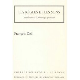 Les règles et les sons : introduction à la phonologie générative François Dell Hermann