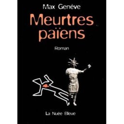 Meurtres païens Max Genève Nuée bleue