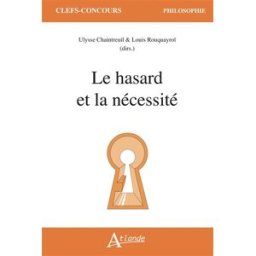 Le hasard et la nécessité Chaintreuil, Ulysse Atlande