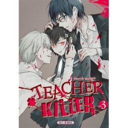 Teacher killer. Vol. 3 Sharoh Hanten Soleil