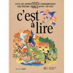 C'est à lire CP-CE1 : lecteurs débutants Norbert Babin, Jacqueline Babin Hachette Education