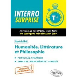 Spécialité humanités, littérature et philosophie terminale : nouveaux programmes Bénédicte Freysselinard, Cyprien Machtalère Ellipses