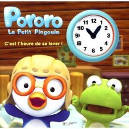 Pororo, le petit pingouin. Vol. 2005. C'est l'heure de se lever ! hachette jeunesse Hachette Jeunesse