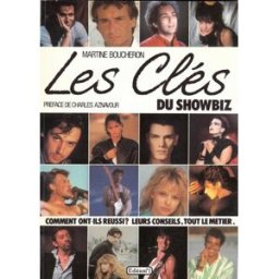 Les Clés du showbiz Martine Boucheron Editions n° 1