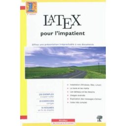 LaTeX pour l'impatient chevalier, celine H & K