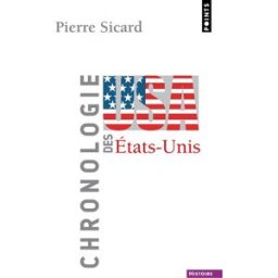 Chronologie des Etats-Unis Pierre Sicard Points