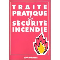 traité pratique de sécurité incendie 2003 collectif cnpp entreprise