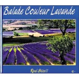 Balade couleur lavande Chantal Clergeaud, André Ghiselli CLC