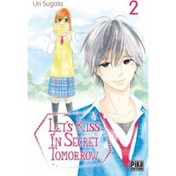 Let's kiss in secret tomorrow. Vol. 2 Uri Sugata Pika