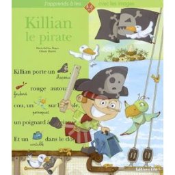 Killian le pirate Marie-Sabine Roger, Olivier Huette Lito