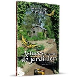 astuces et secrets de jardinier fasol-poncin-servais weyrich