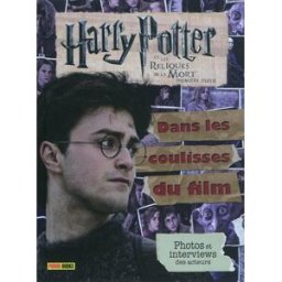 Harry Potter et les reliques de la mort, première partie : dans les coulisses du film : photos et in panini Panini Books