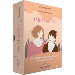 Ambitieuse : 42 cartes pour révéler l'ambitieuse qui sommeille en toi ! Elyrose Channel Good mood dealer by Exergue